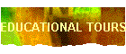 EDUCATIONAL TOURS